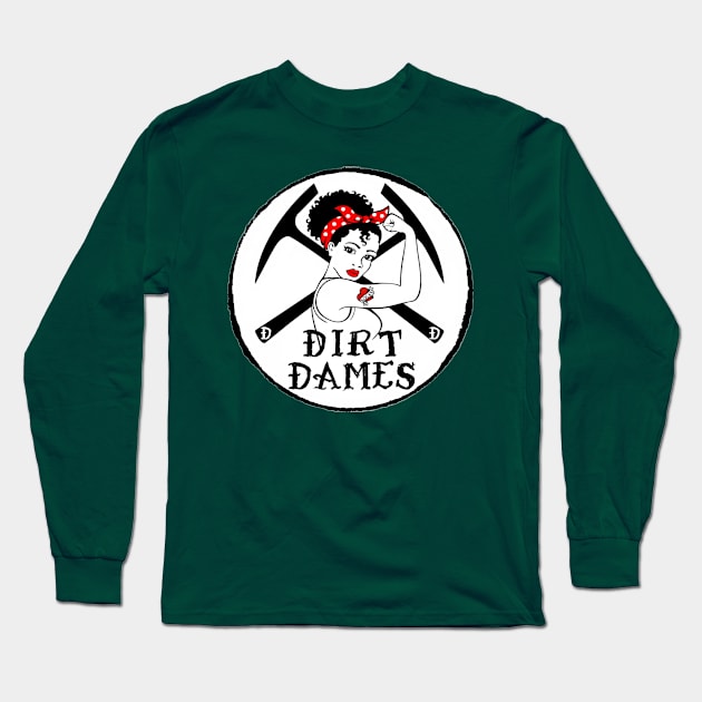 Dirt Dame Curls Long Sleeve T-Shirt by I Play With Dead Things